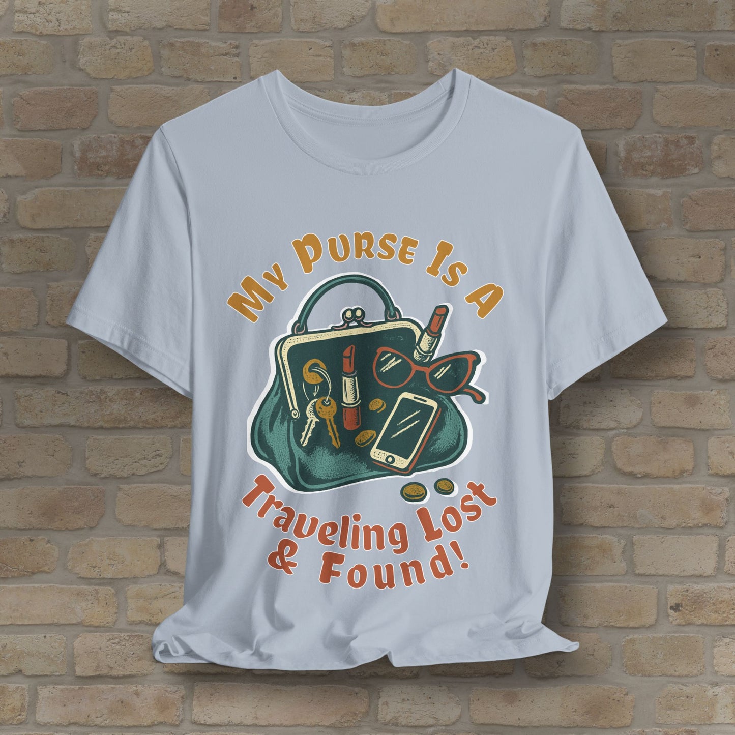 My Purse Is A Traveling Lost & Found Tee