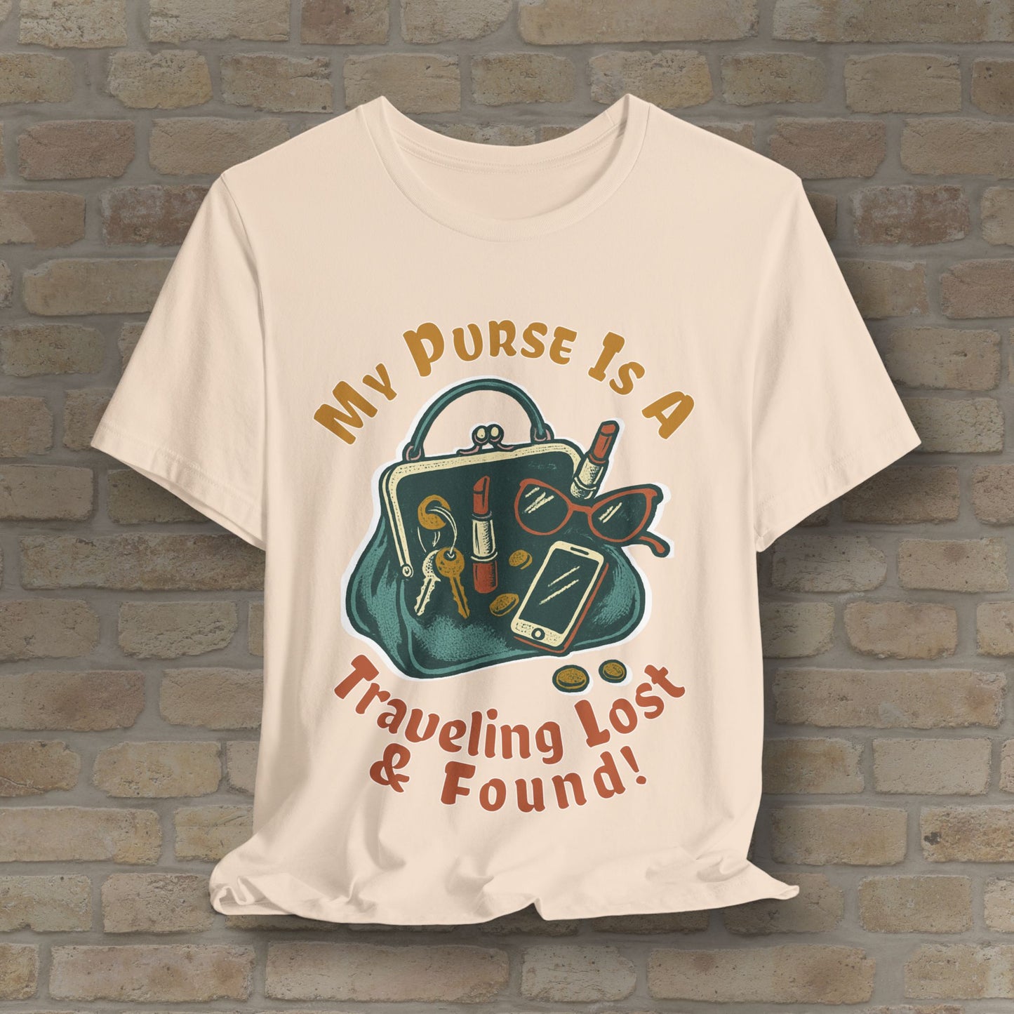 My Purse Is A Traveling Lost & Found Tee