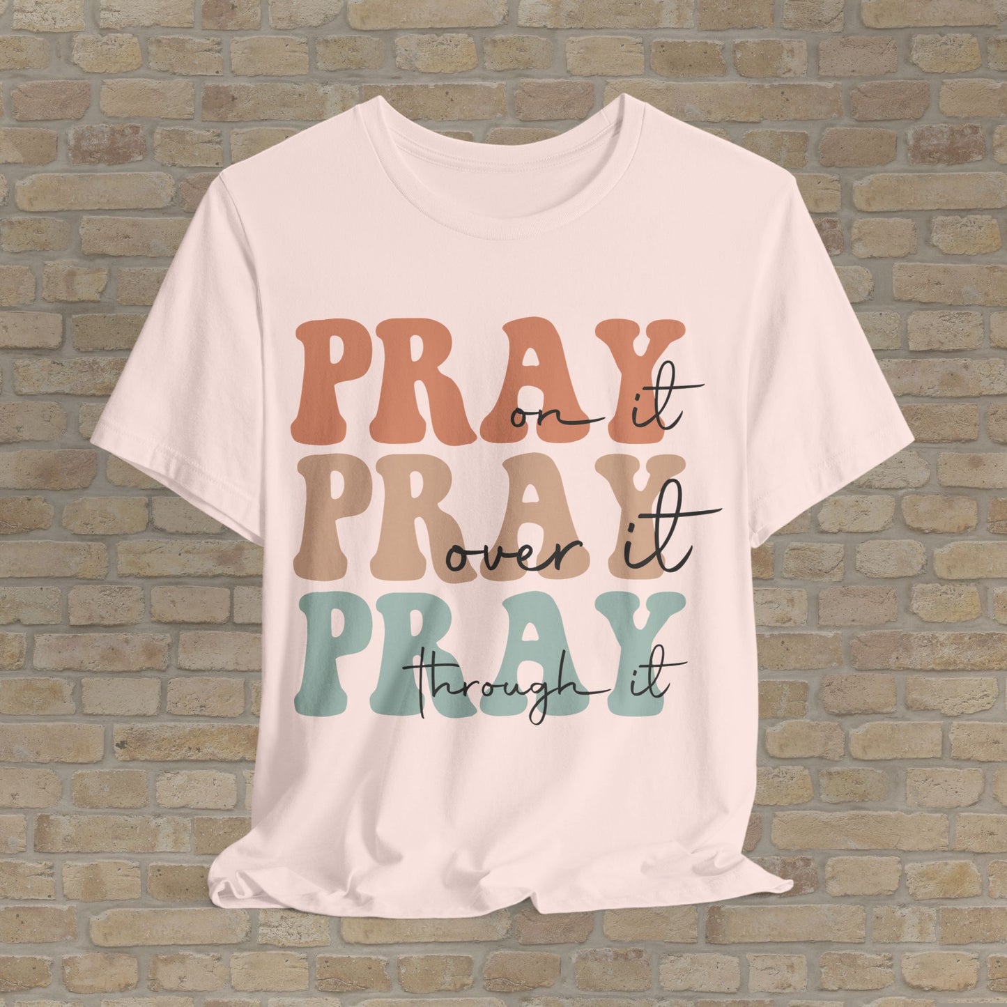 Pray & Persist Tee