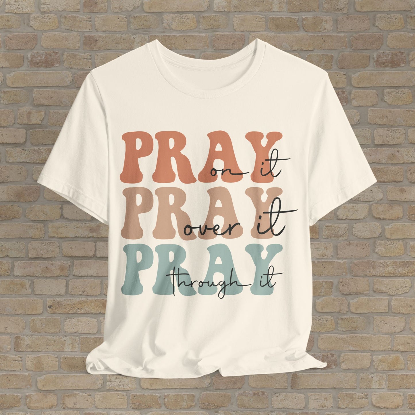 Pray & Persist Tee