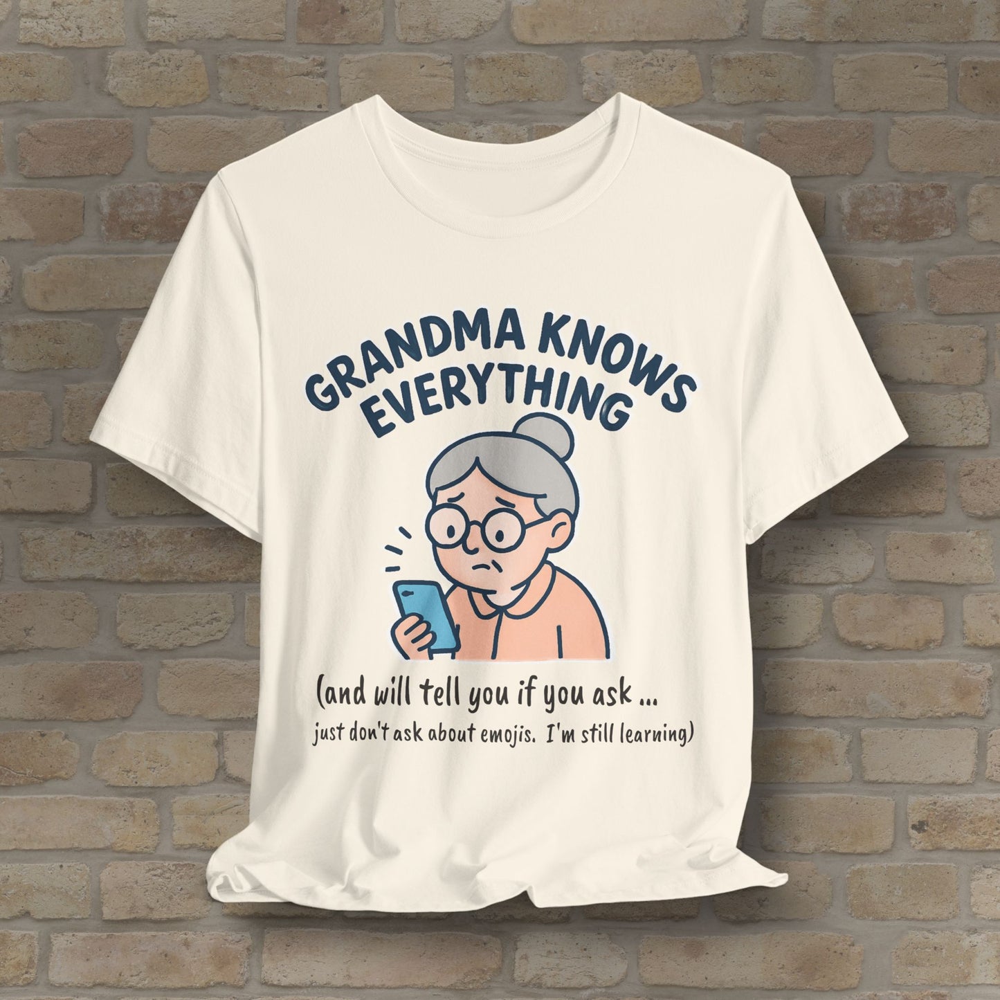 Don't Ask Grandama About Emojis Tee
