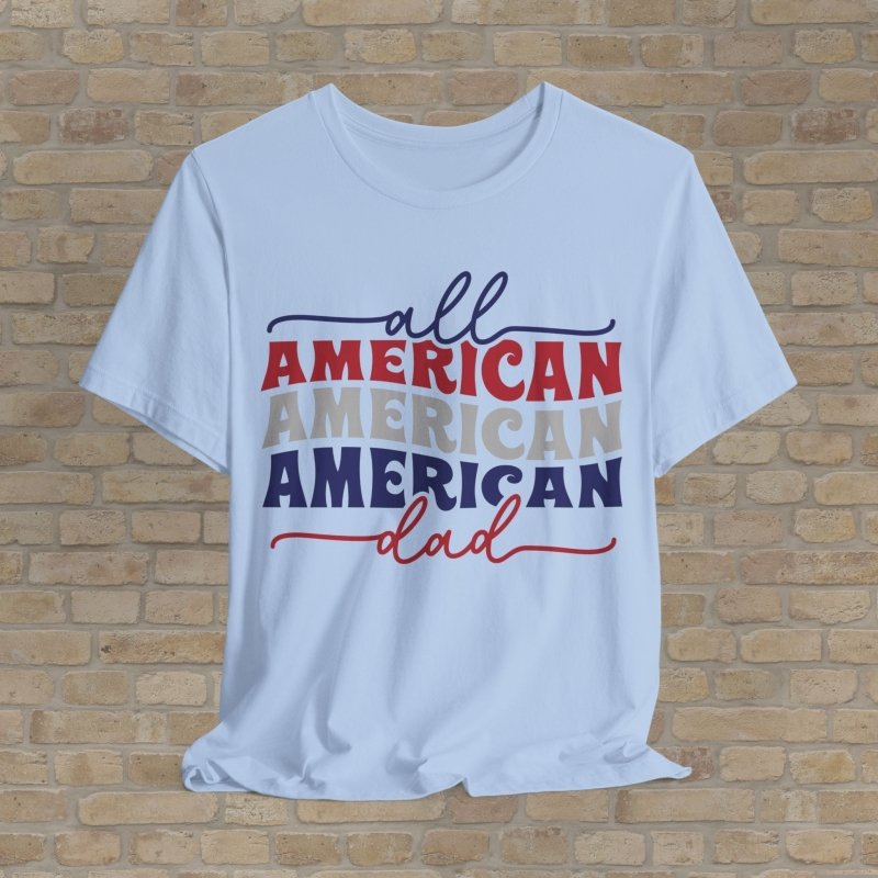 Text Only T-Shirts All - American Dad Tee - Vibrant Styles