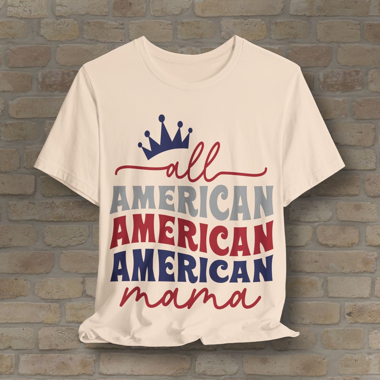 Mostly Text T-Shirts All American Mama Tee - Vibrant Styles