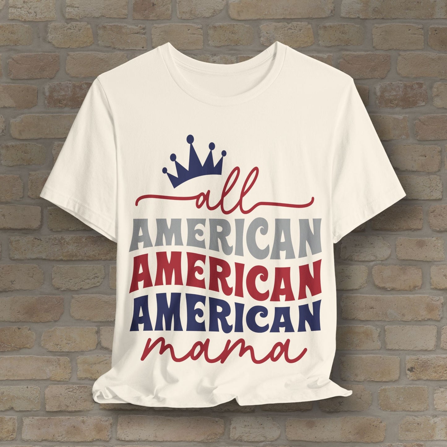 Mostly Text T-Shirts All American Mama Tee - Vibrant Styles