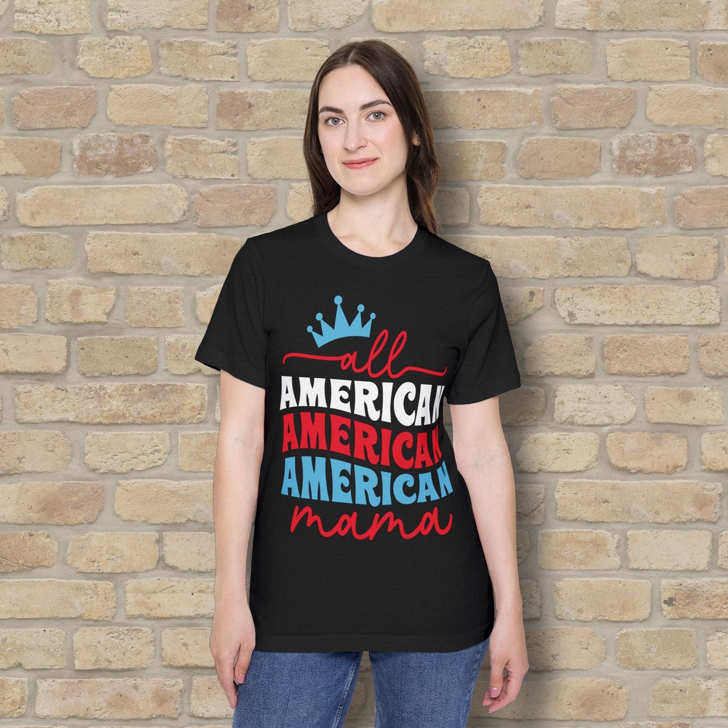 Mostly Text T-Shirts All - American Mama (USA - Made) - Vibrant Styles