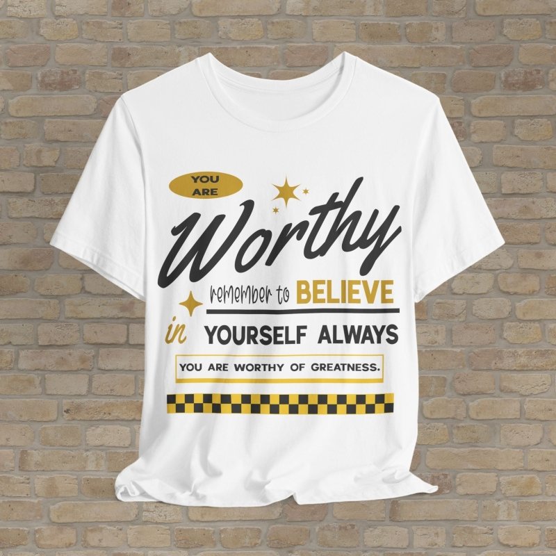 Mostly Text T-Shirts Always Worthy Tee - Vibrant Styles