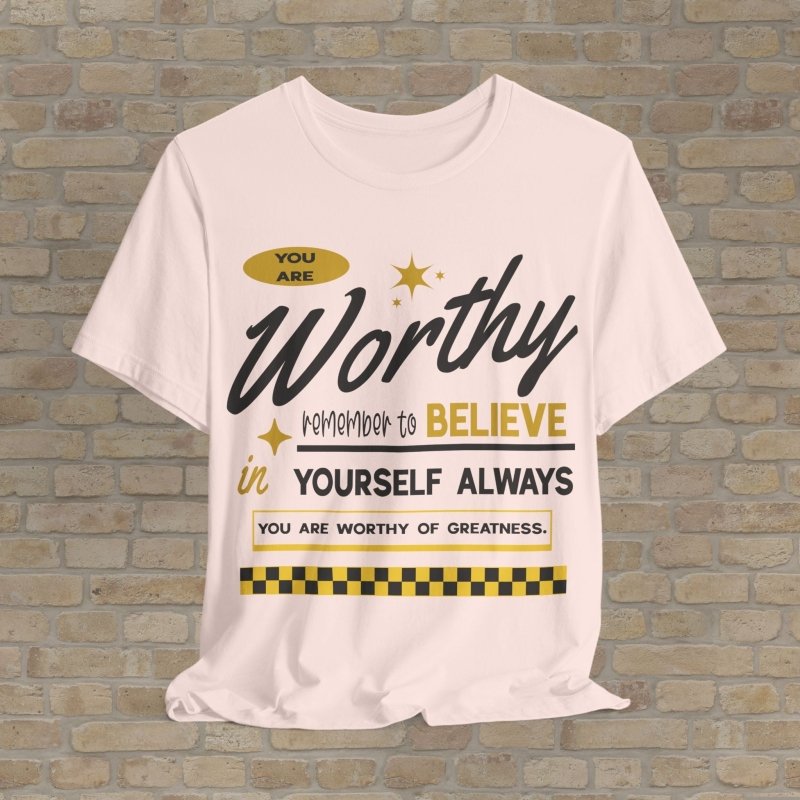 Mostly Text T-Shirts Always Worthy Tee - Vibrant Styles