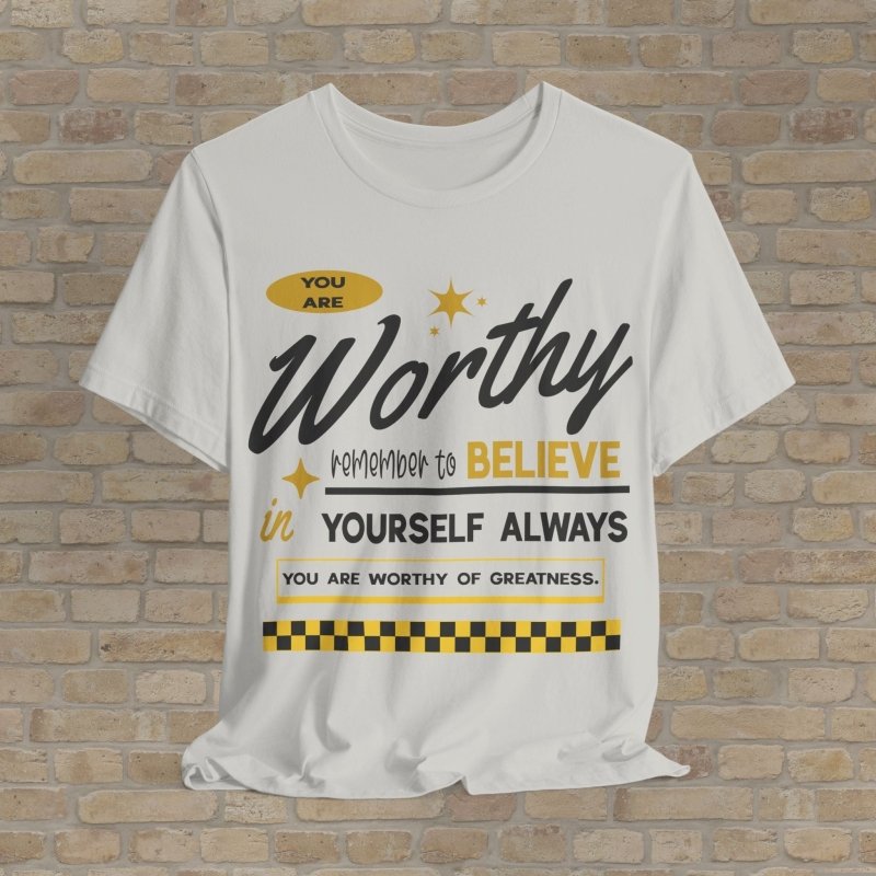 Mostly Text T-Shirts Always Worthy Tee - Vibrant Styles