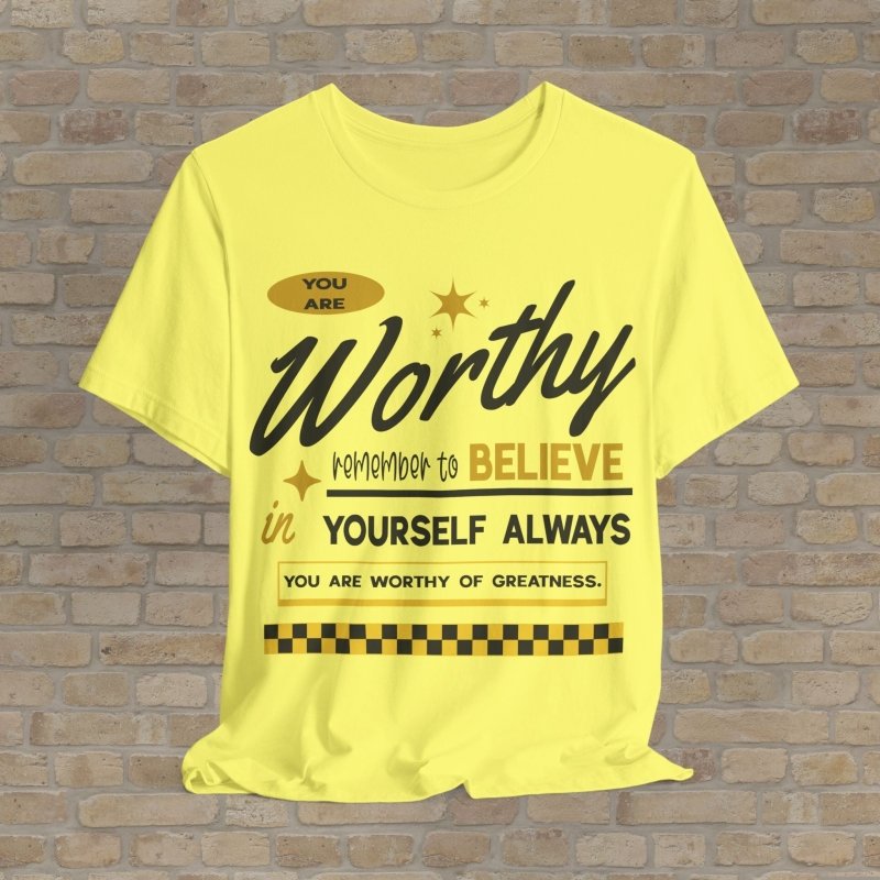 Mostly Text T-Shirts Always Worthy Tee - Vibrant Styles