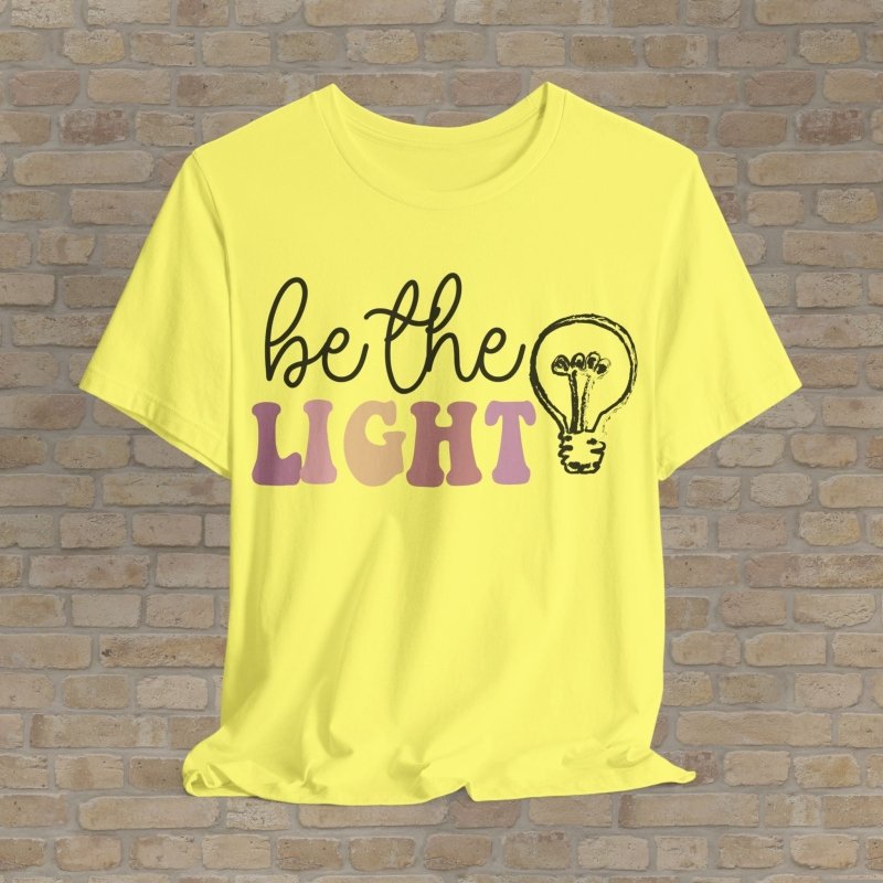 Mostly Text T-Shirts Be The Light Tee - Vibrant Styles