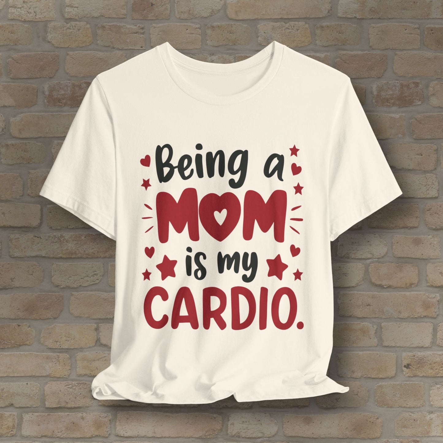 Mostly Text T-Shirts Being a Mom Is My Cardio Tee - Vibrant Styles