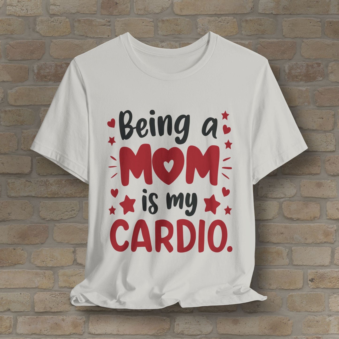 Mostly Text T-Shirts Being a Mom Is My Cardio Tee - Vibrant Styles