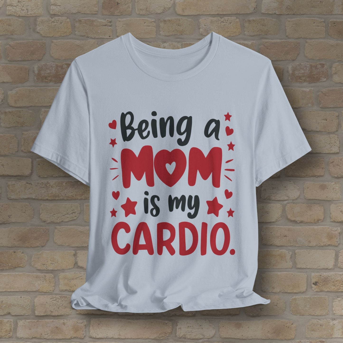 Mostly Text T-Shirts Being a Mom Is My Cardio Tee - Vibrant Styles