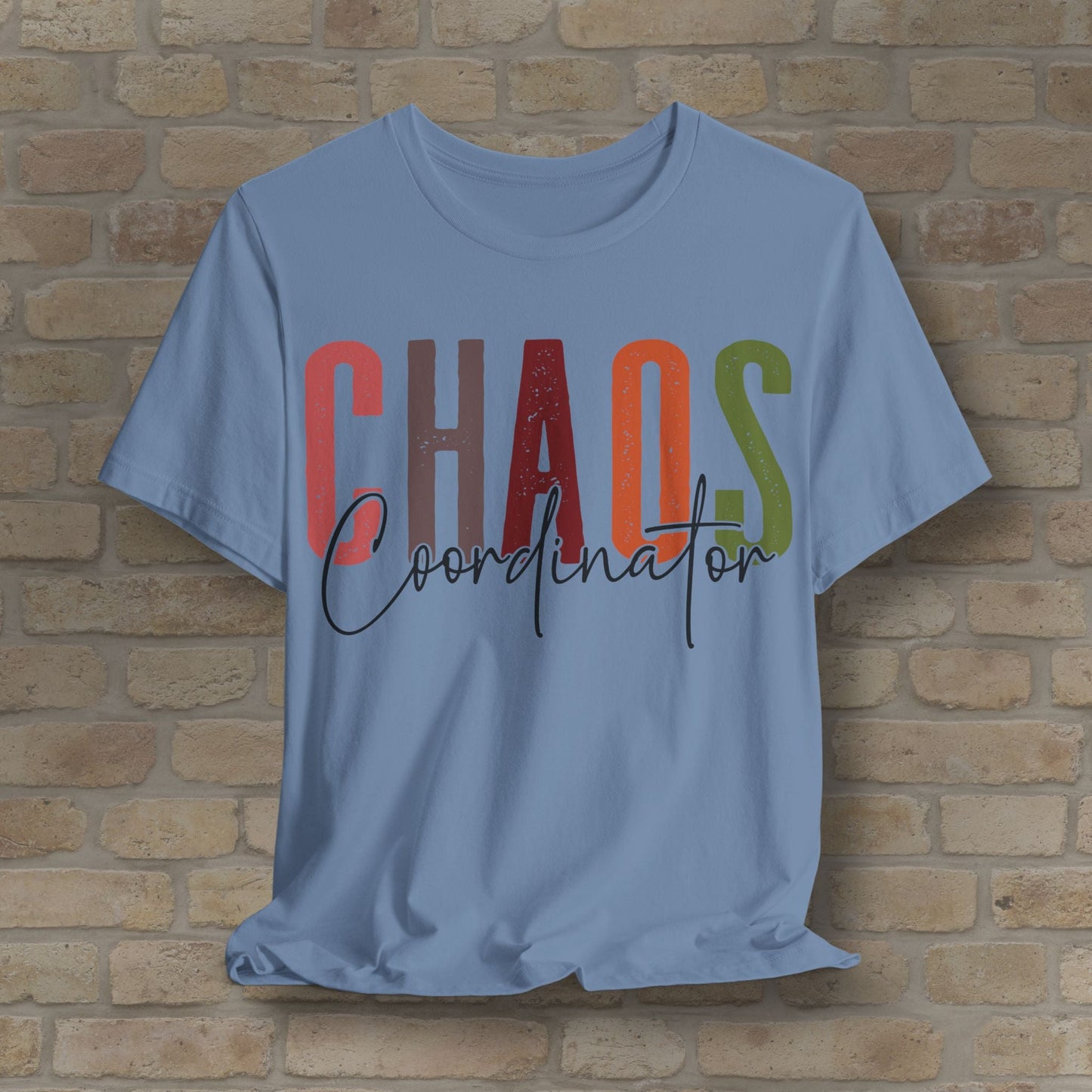 T-Shirt Chaos Coordinator Tee – For the One Who Keeps It All (Mostly) Together - Vibrant Styles