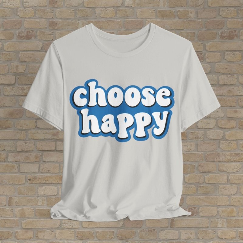 Text Only T-Shirts Choose Happy Tee - Vibrant Styles