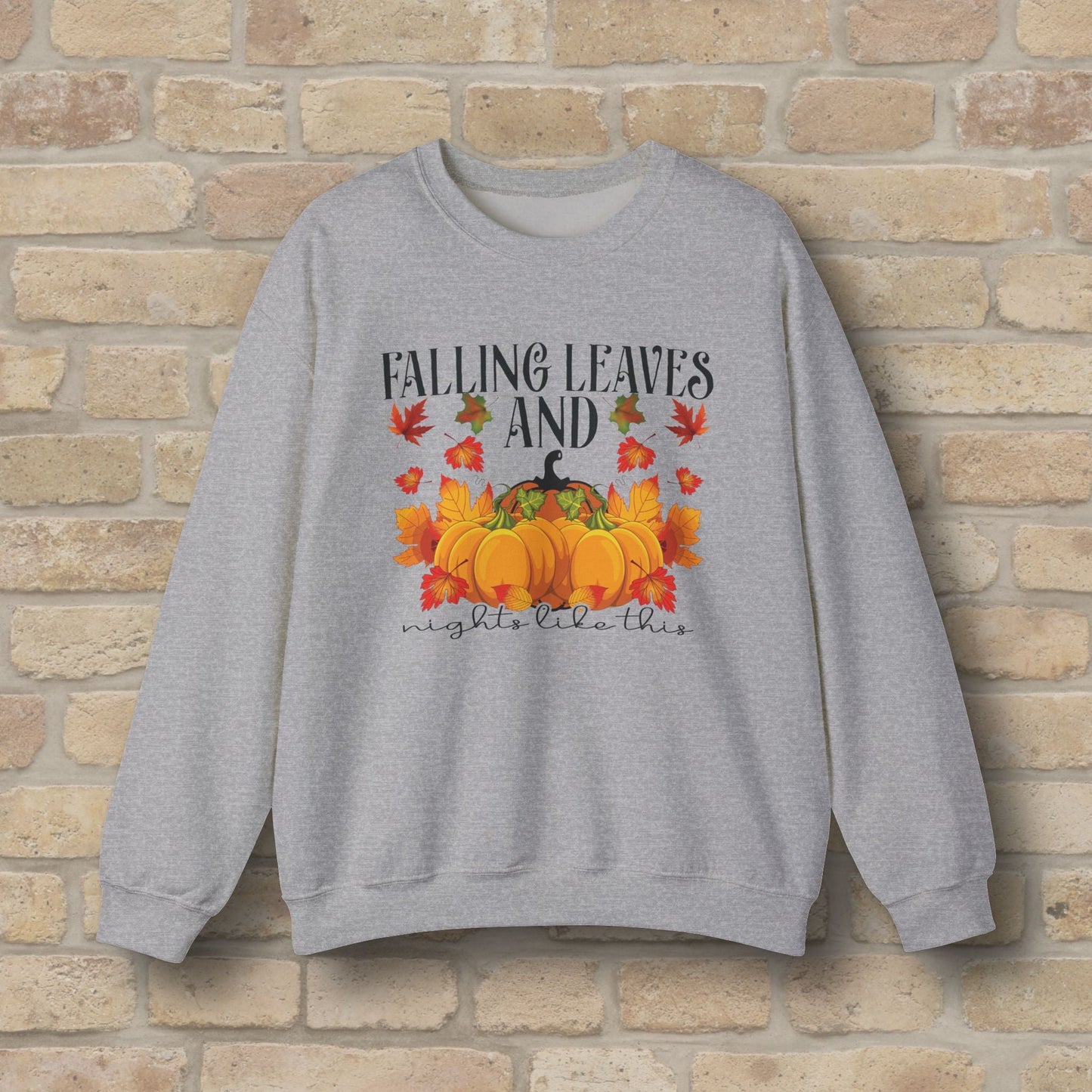 Graphic & Text Falling Leaves & Nights Like This Sweatshirt - Vibrant Styles