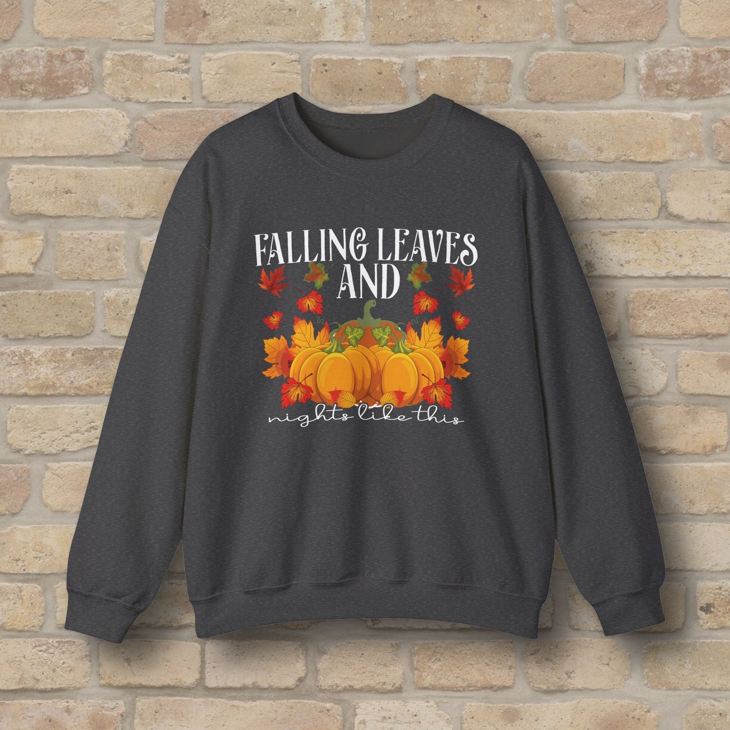 Graphic & Text Falling Leaves & Nights Like This Sweatshirt - Vibrant Styles