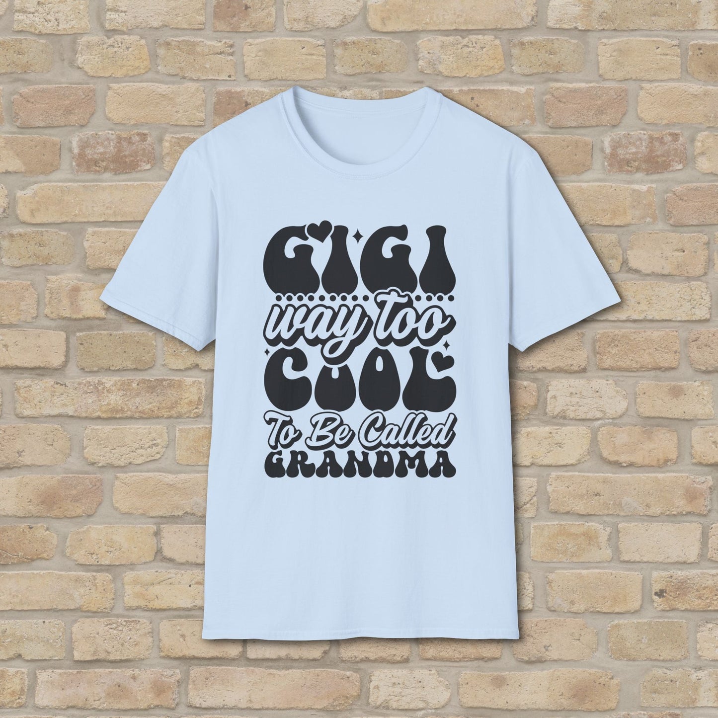 T-Shirt Gigi Tee – Way Too Cool to Be Called Grandma - Vibrant Styles