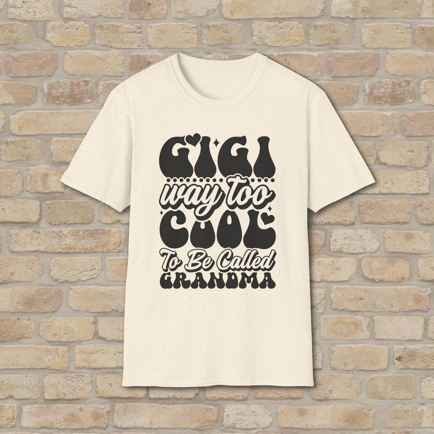 T-Shirt Gigi Tee – Way Too Cool to Be Called Grandma - Vibrant Styles