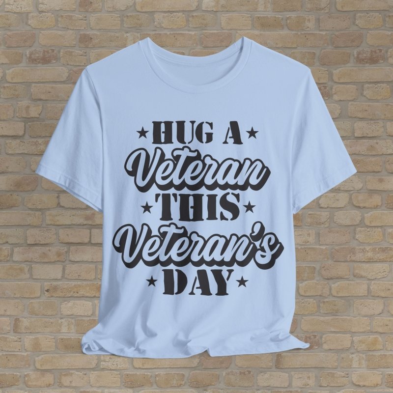 Mostly Text T-Shirts Hug A Hero Tee - Vibrant Styles