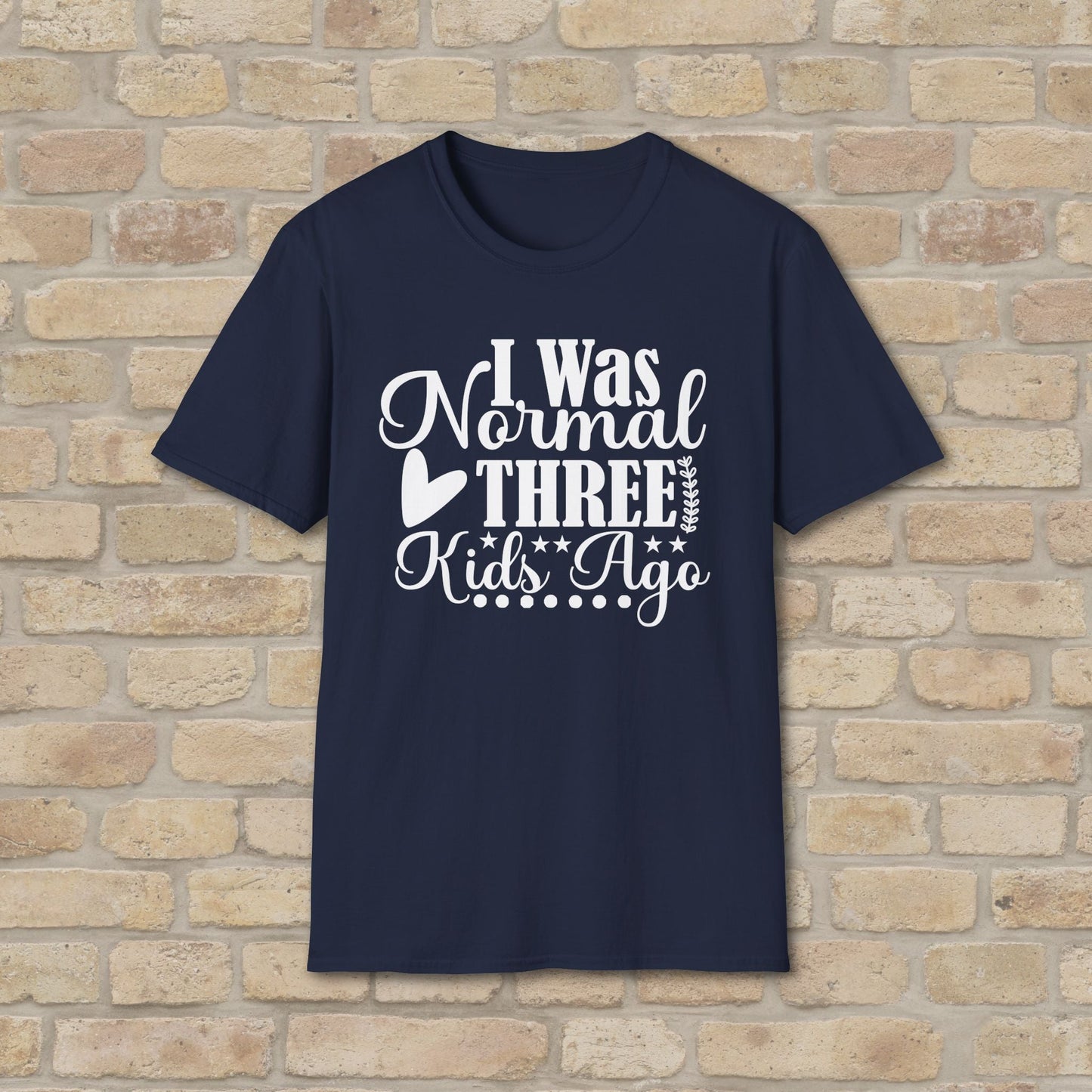 T-Shirt I Was Normal Three Kids Ago Tee - Vibrant Styles