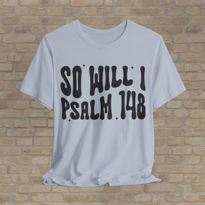 Mostly Text T-Shirts Let Everything Praise Tee - Vibrant Styles