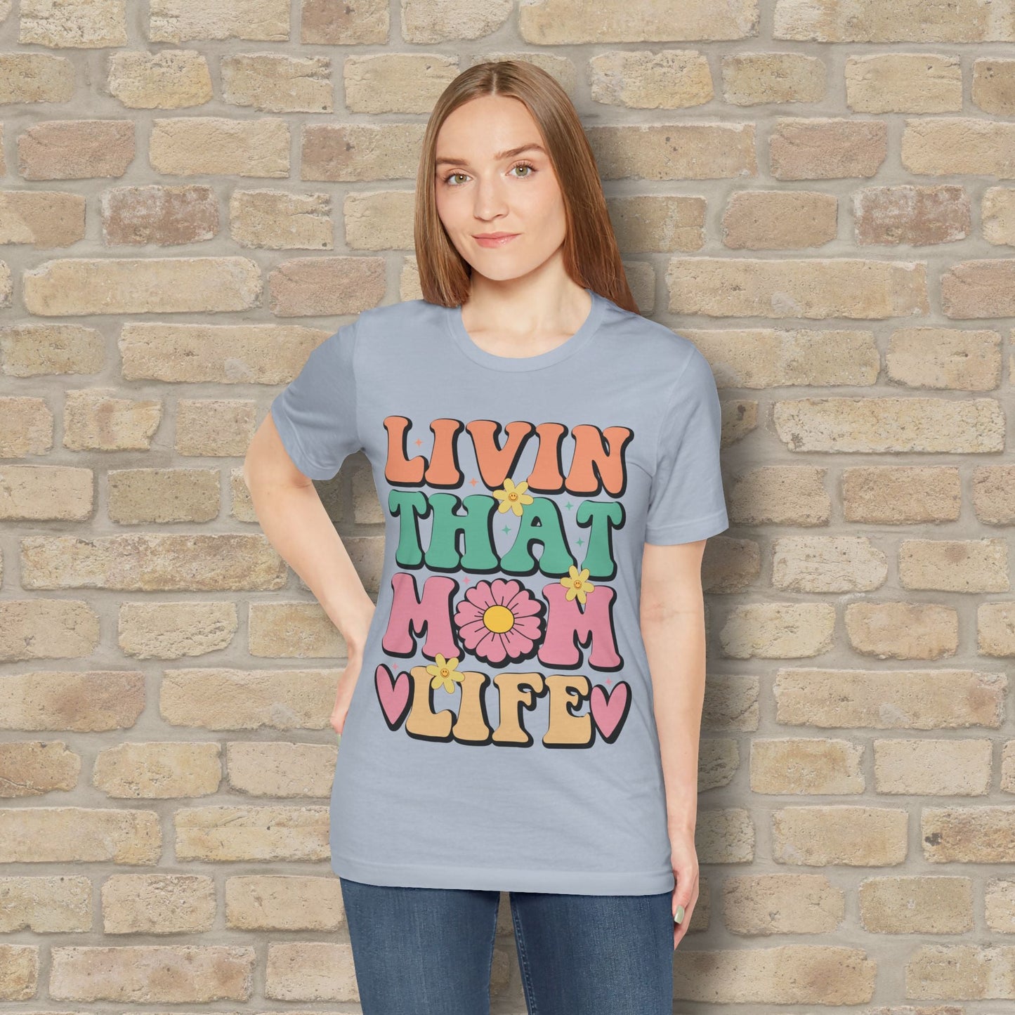 T-Shirt Livin’ That Mom Life Tee - Vibrant Styles