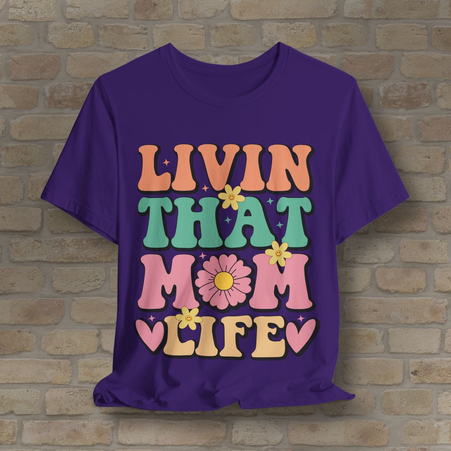 T-Shirt Livin’ That Mom Life Tee - Vibrant Styles