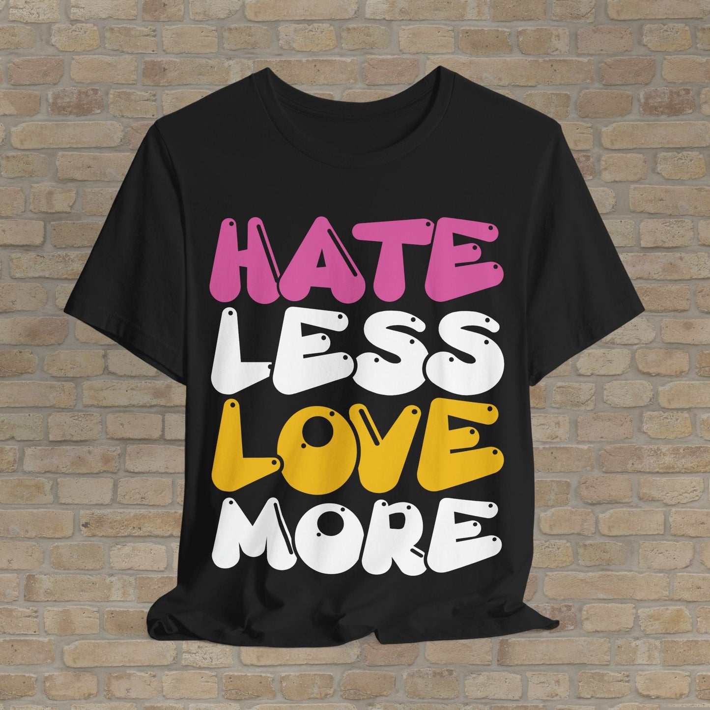 Text Only T-Shirts Love More Tee - Vibrant Styles