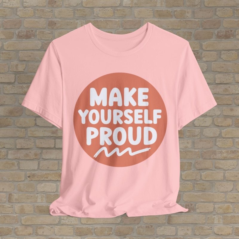 Mostly Text T-Shirts Make Yourself Proud Tee - Vibrant Styles