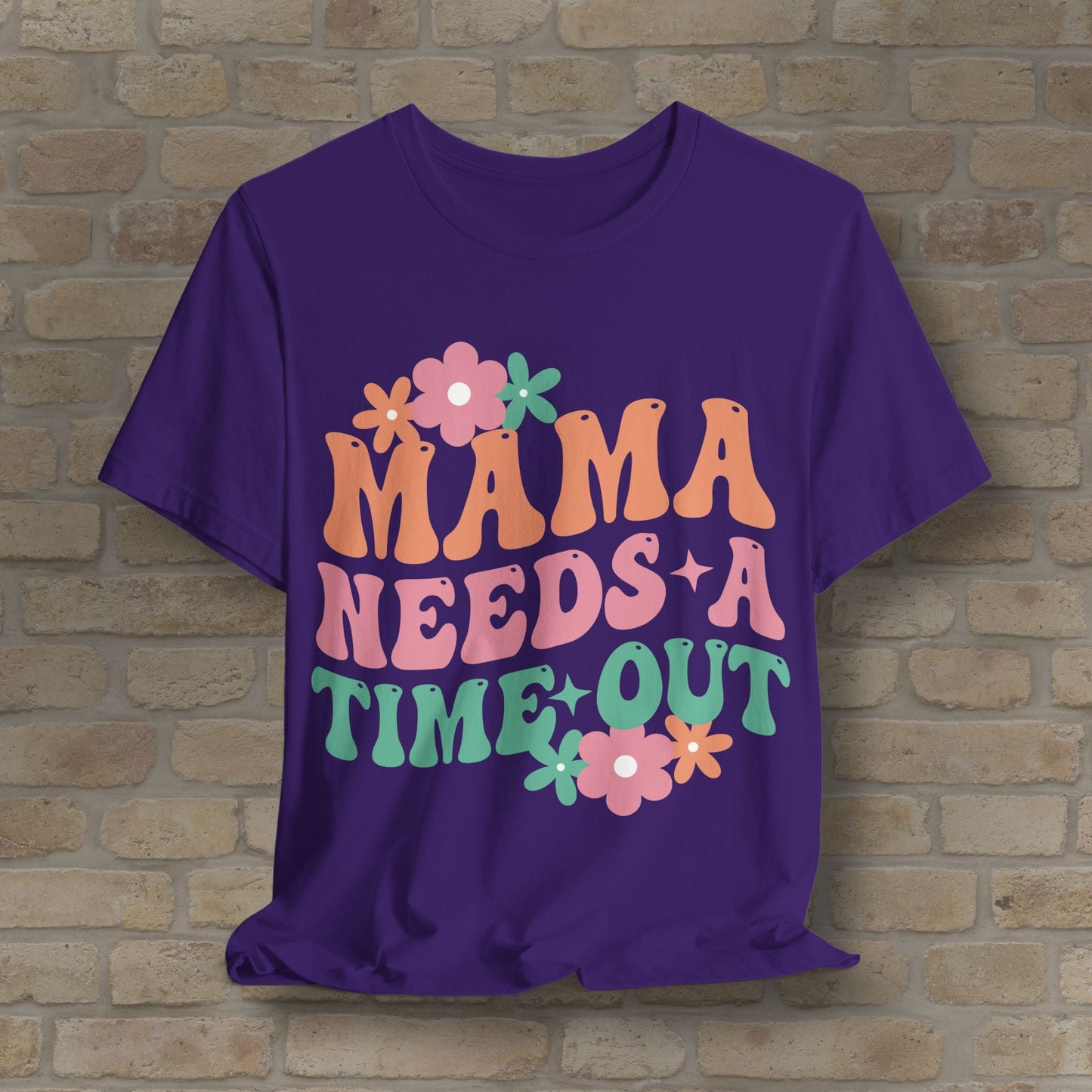 Mostly Text T-Shirts Mama Needs a Time - Out Tee - Vibrant Styles