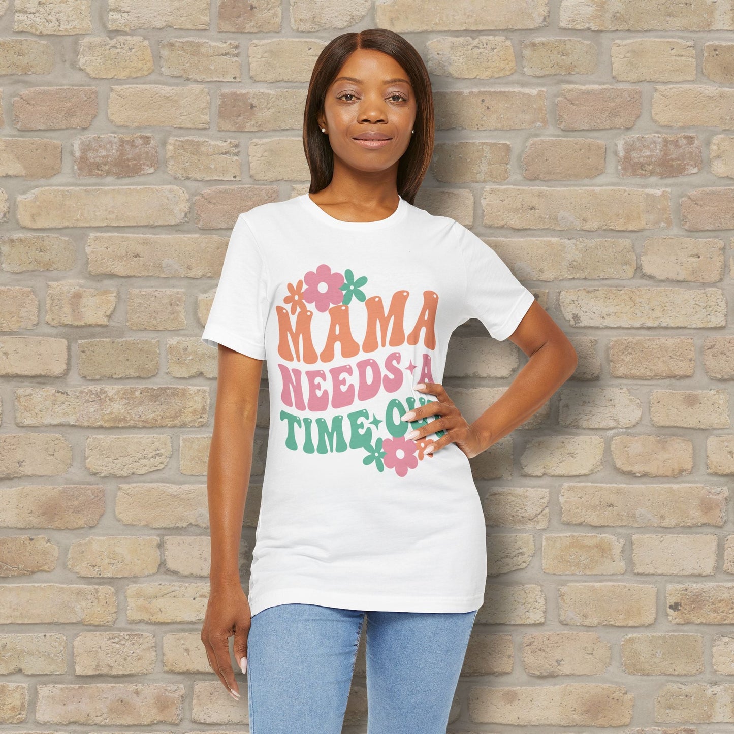 Mostly Text T-Shirts Mama Needs a Time - Out Tee - Vibrant Styles