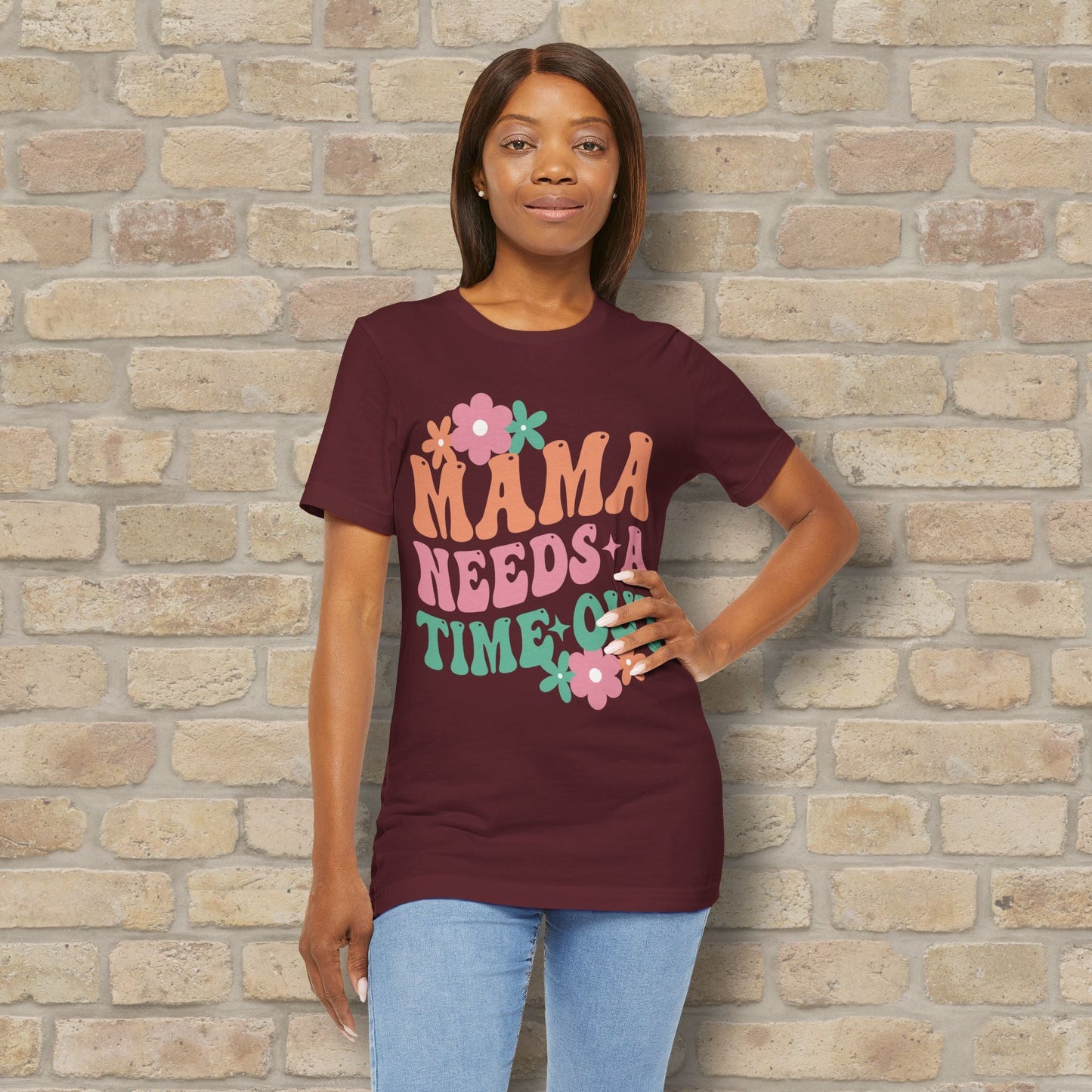Mostly Text T-Shirts Mama Needs a Time - Out Tee - Vibrant Styles