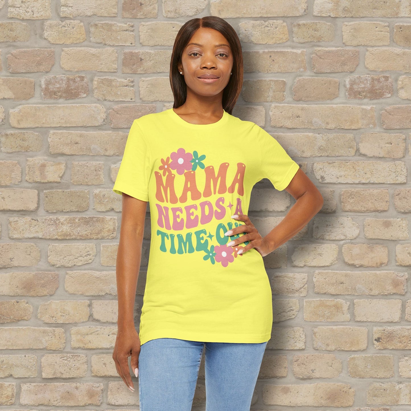 Mostly Text T-Shirts Mama Needs a Time - Out Tee - Vibrant Styles