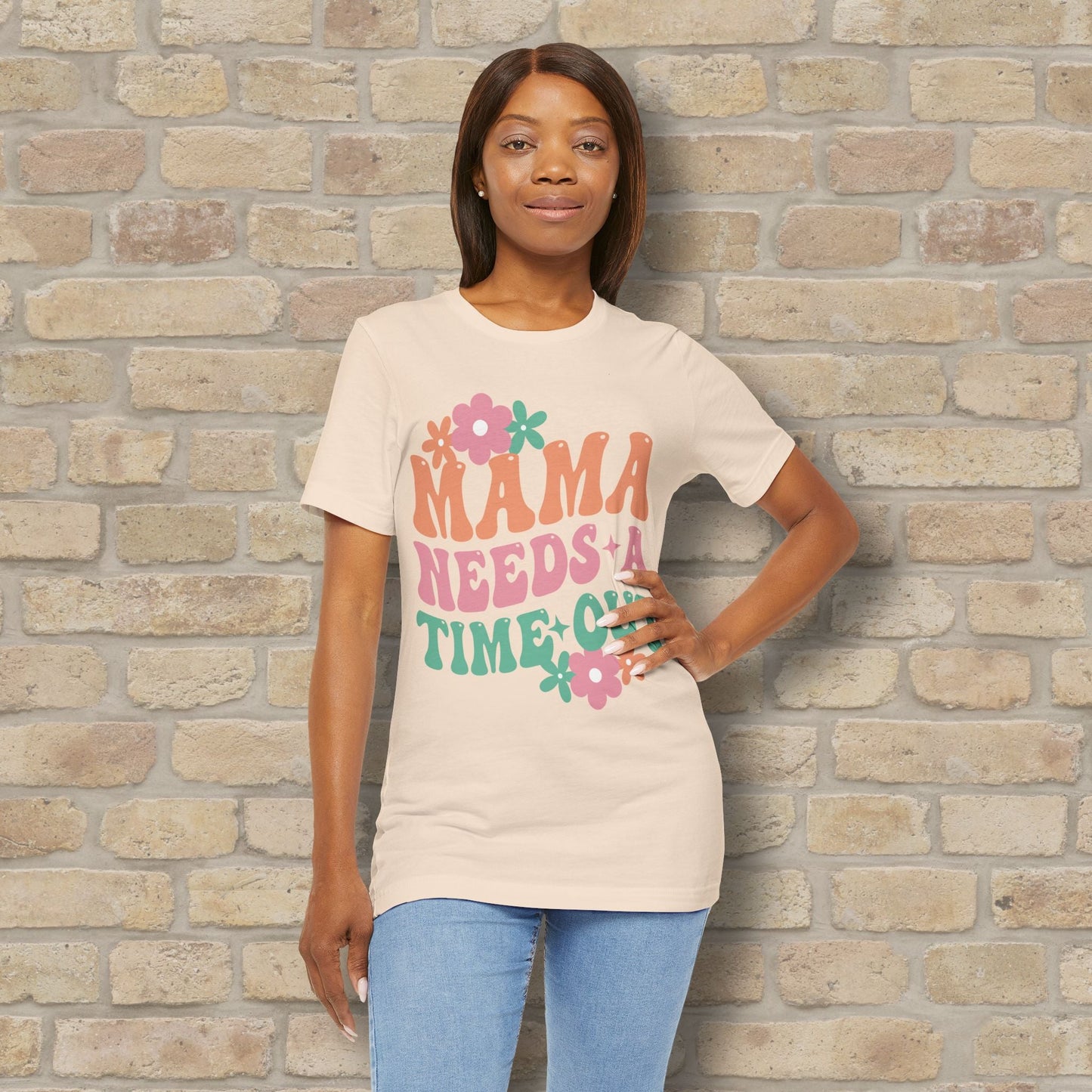 Mostly Text T-Shirts Mama Needs a Time - Out Tee - Vibrant Styles