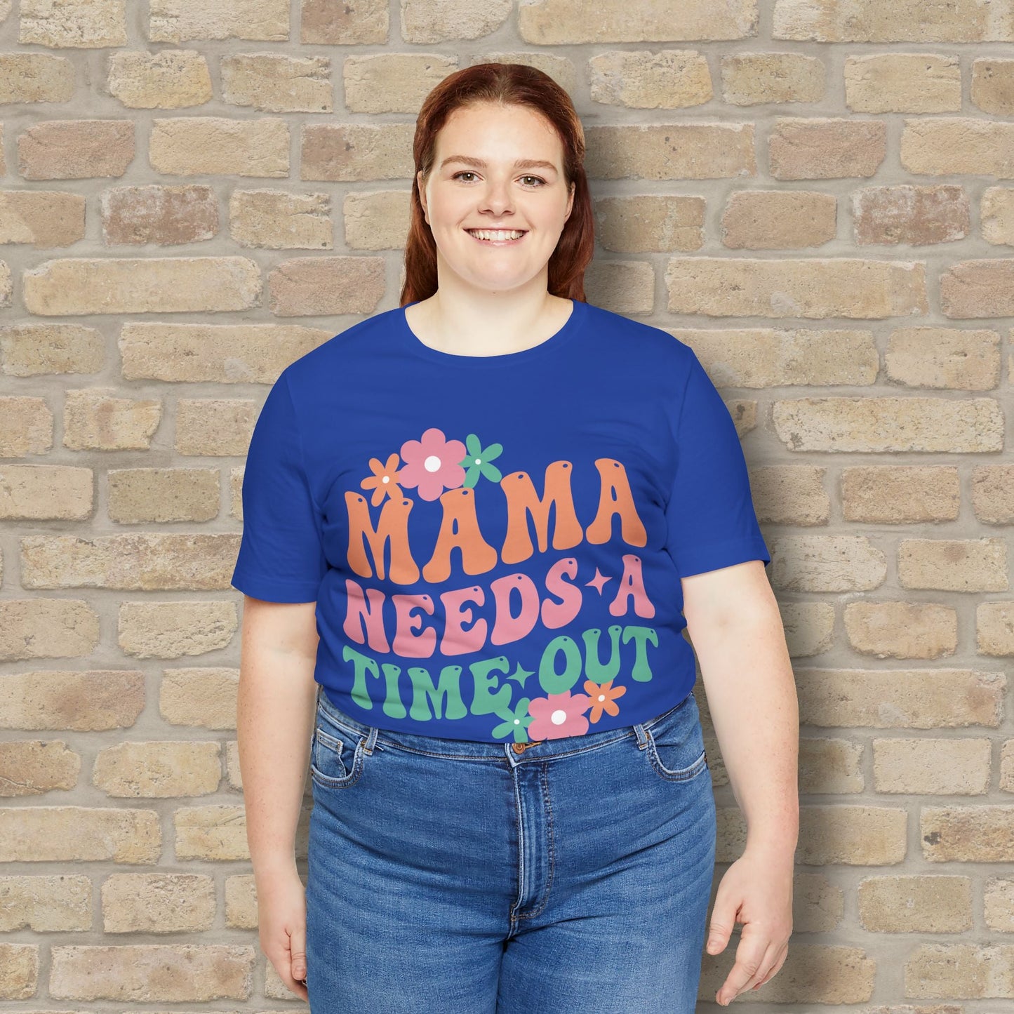 Mostly Text T-Shirts Mama Needs a Time - Out Tee - Vibrant Styles