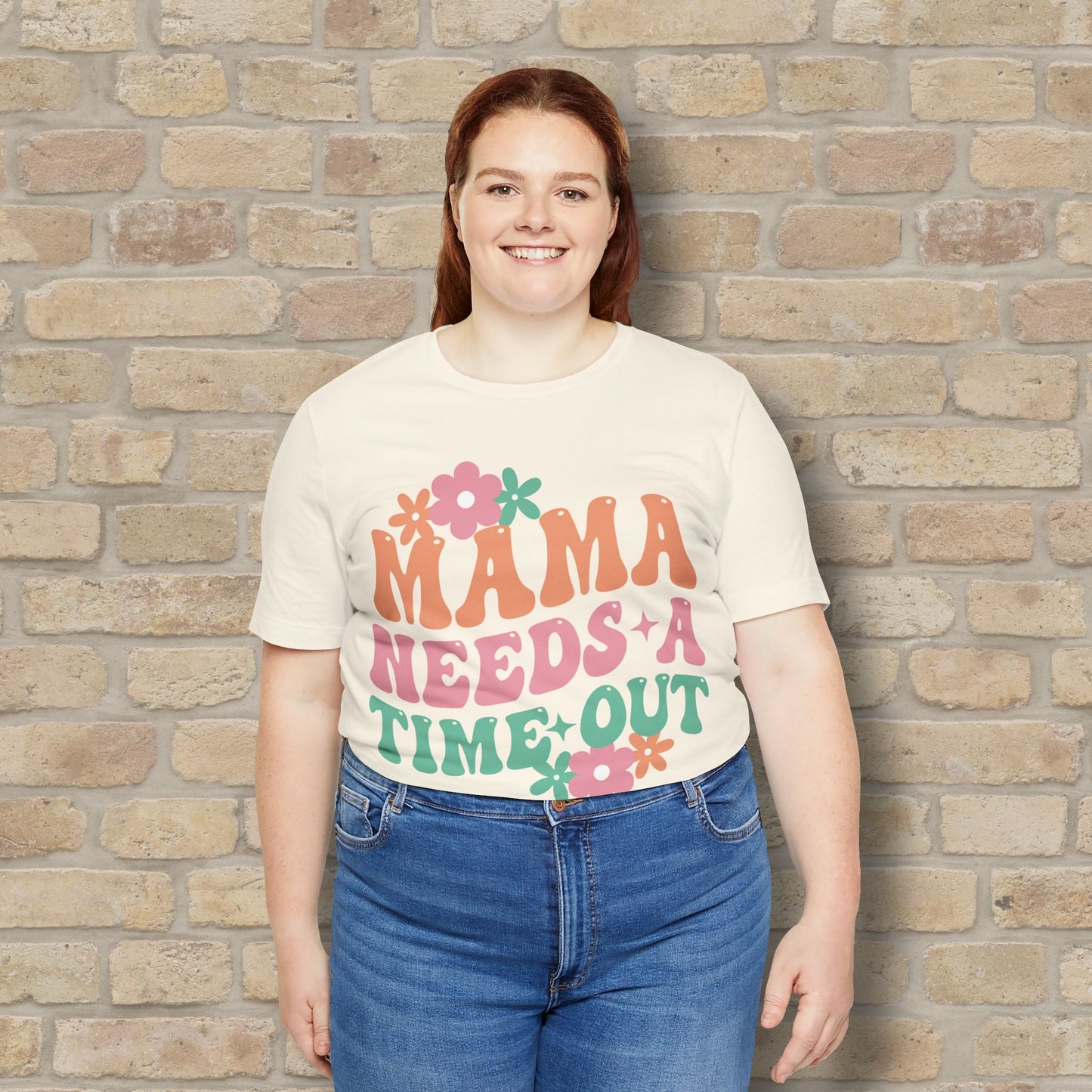 Mostly Text T-Shirts Mama Needs a Time - Out Tee - Vibrant Styles