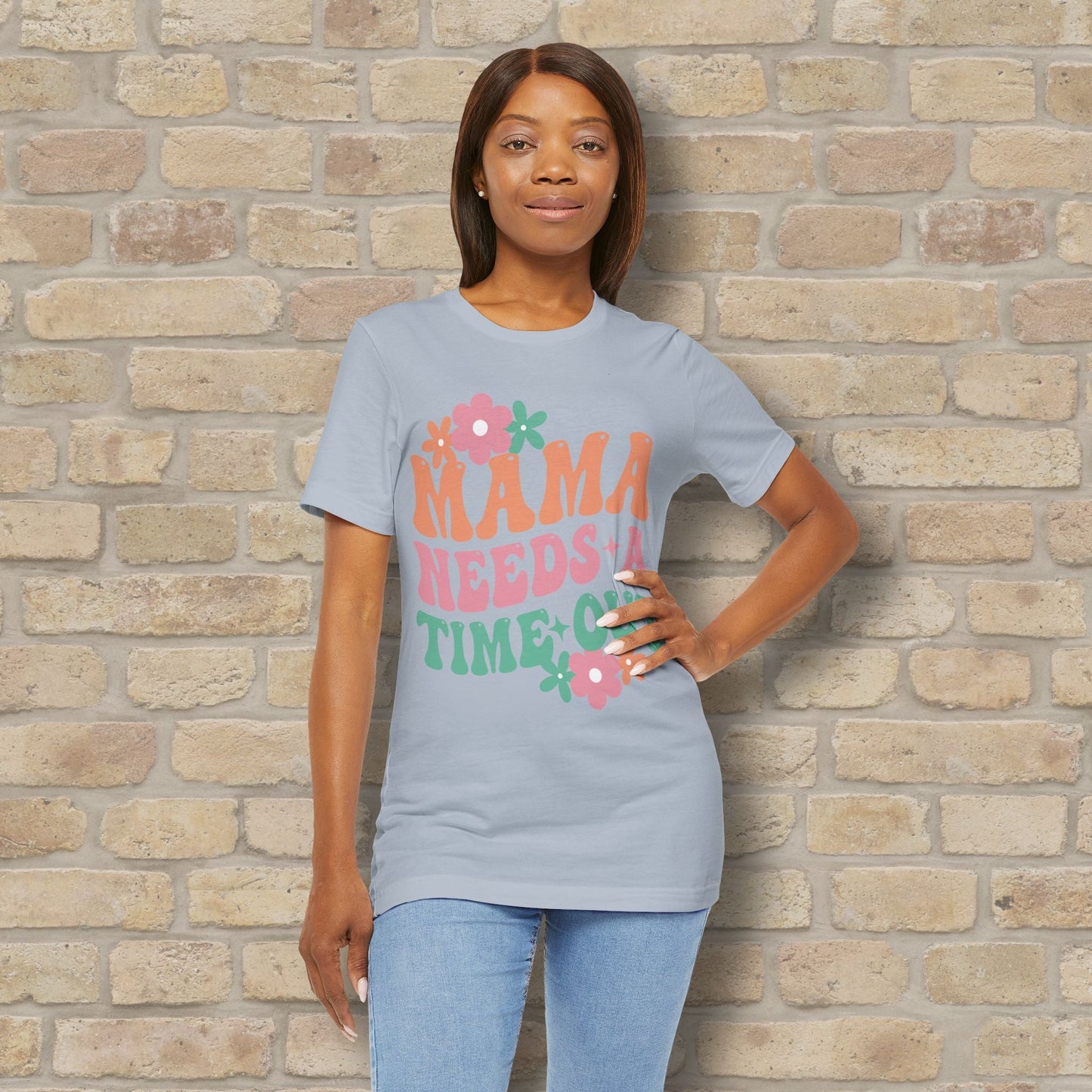 Mostly Text T-Shirts Mama Needs a Time - Out Tee - Vibrant Styles