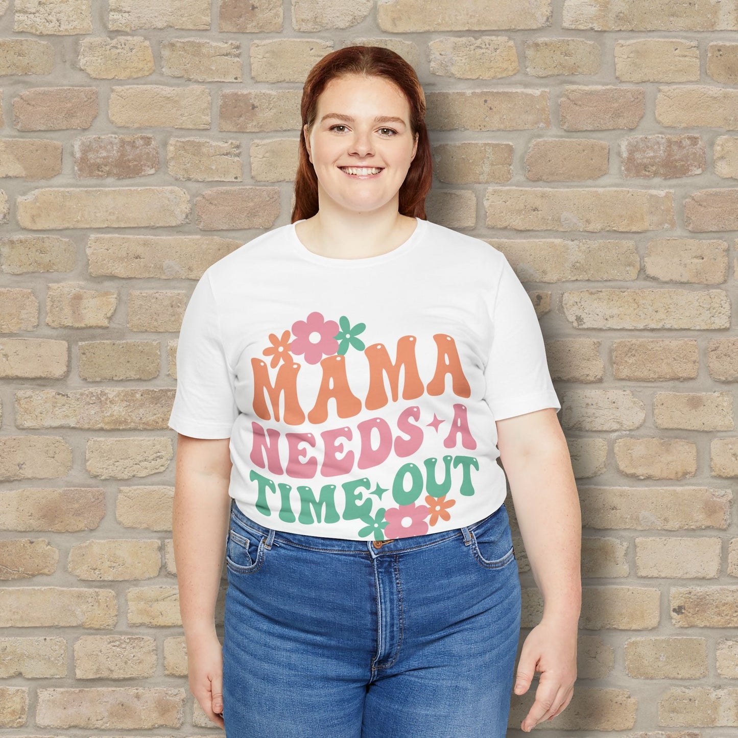 Mostly Text T-Shirts Mama Needs a Time - Out Tee - Vibrant Styles