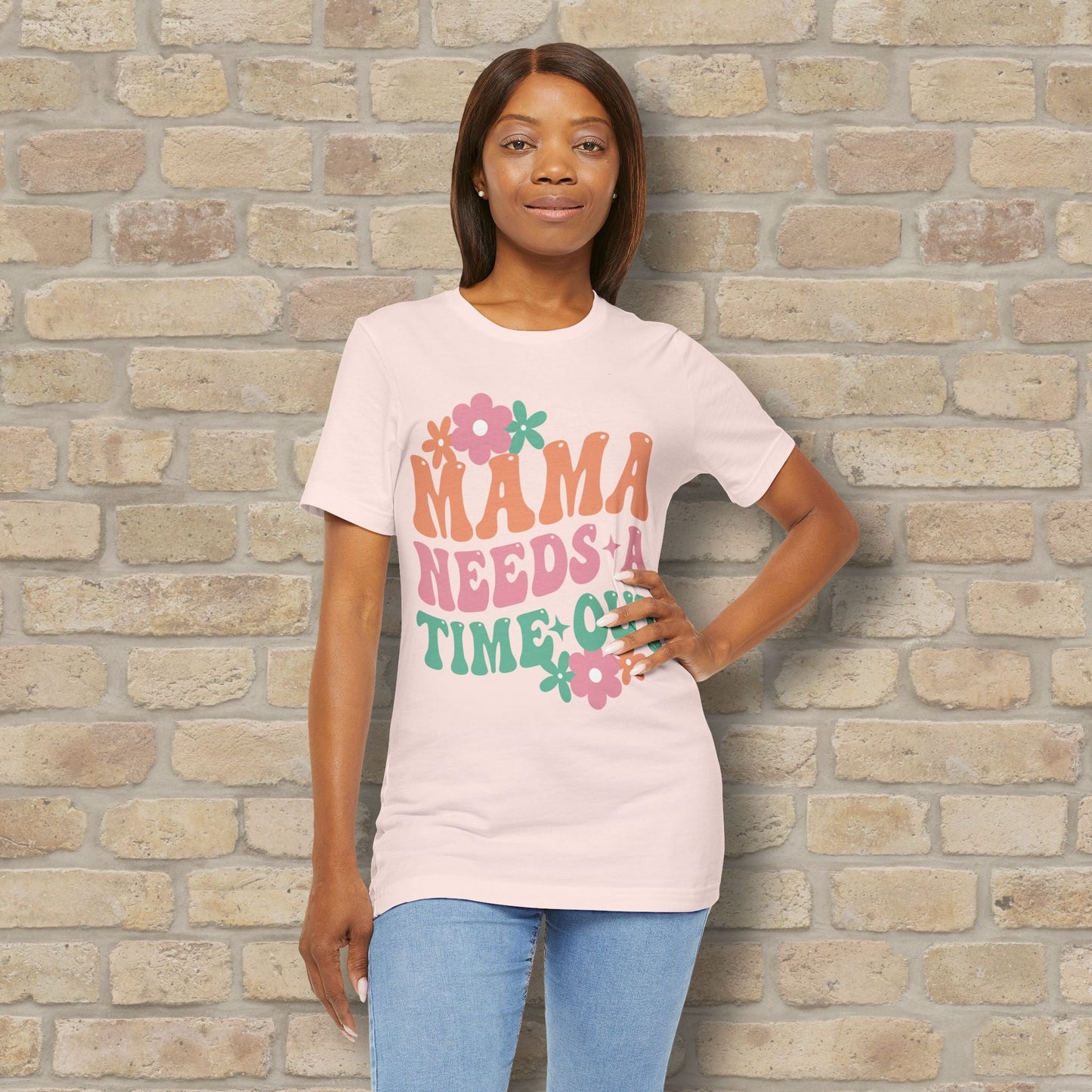 Mostly Text T-Shirts Mama Needs a Time - Out Tee - Vibrant Styles