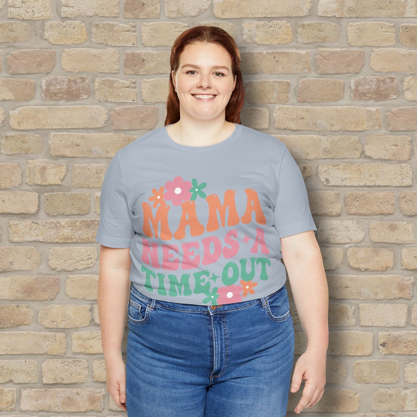 Mostly Text T-Shirts Mama Needs a Time - Out Tee - Vibrant Styles