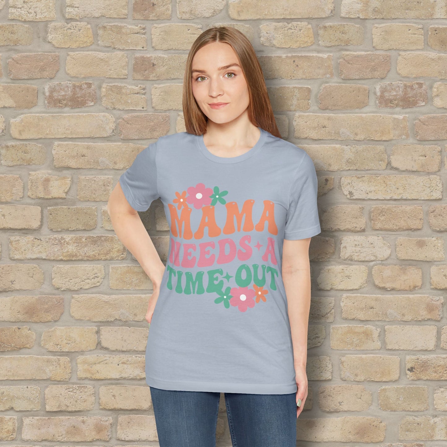 Mostly Text T-Shirts Mama Needs a Time - Out Tee - Vibrant Styles