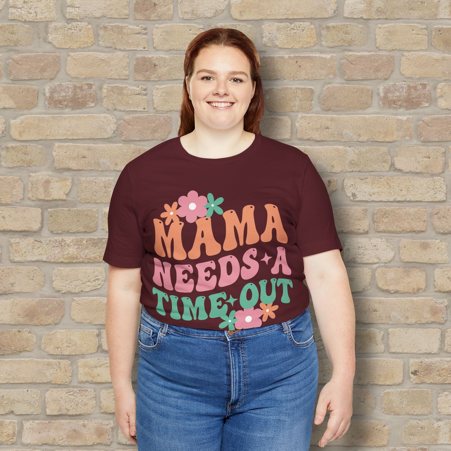 Mostly Text T-Shirts Mama Needs a Time - Out Tee - Vibrant Styles