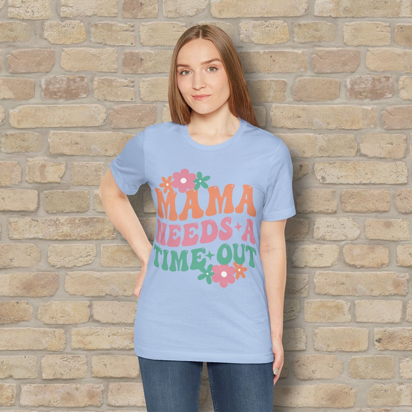 Mostly Text T-Shirts Mama Needs a Time - Out Tee - Vibrant Styles
