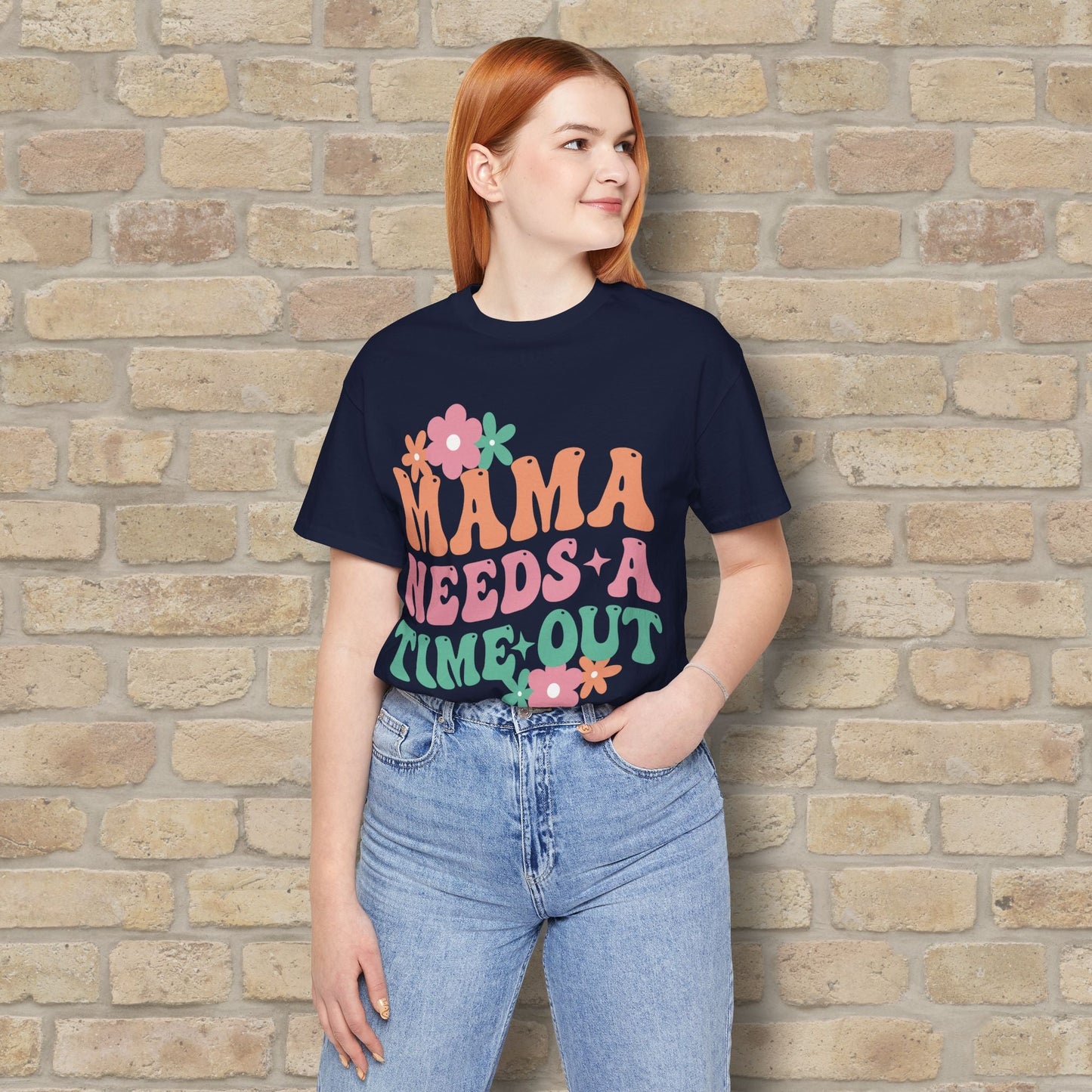 Mostly Text T-Shirts Mama Needs a Time - Out Tee - Vibrant Styles