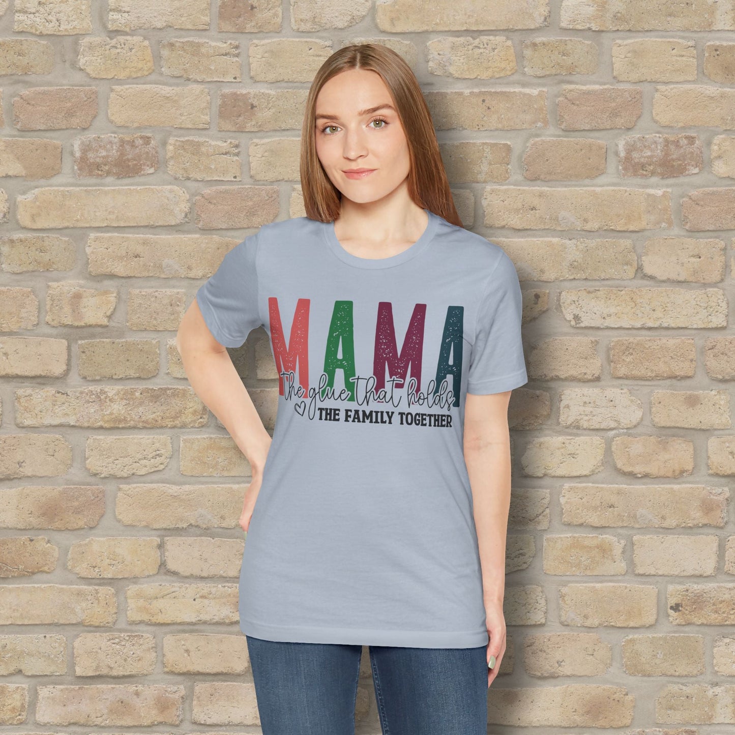 T-Shirt Mama – The Glue That Holds the Family Together Tee - Vibrant Styles