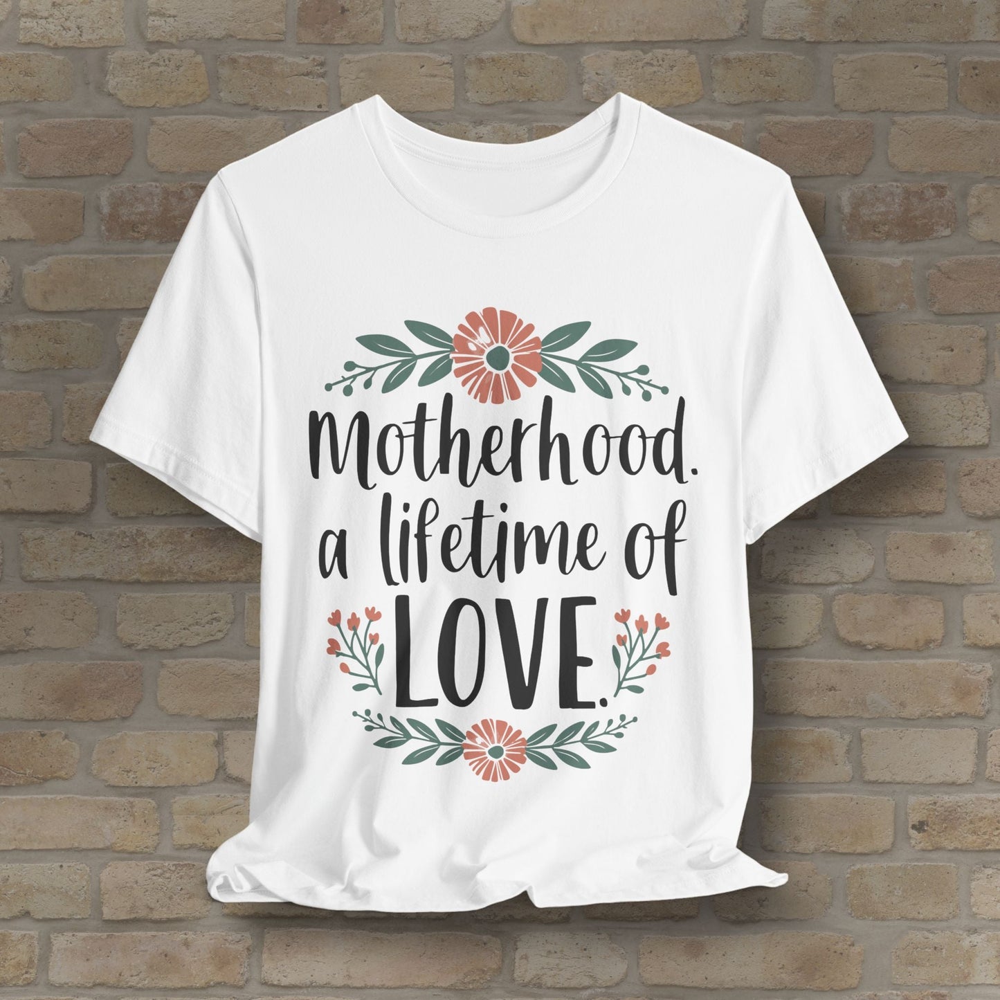 Graphic & Text T-Shirts Motherhood – A Lifetime of Love Tee - Vibrant Styles