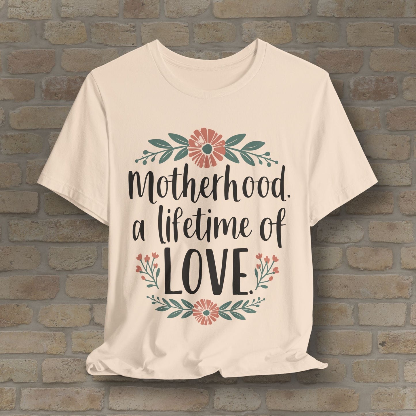 Graphic & Text T-Shirts Motherhood – A Lifetime of Love Tee - Vibrant Styles