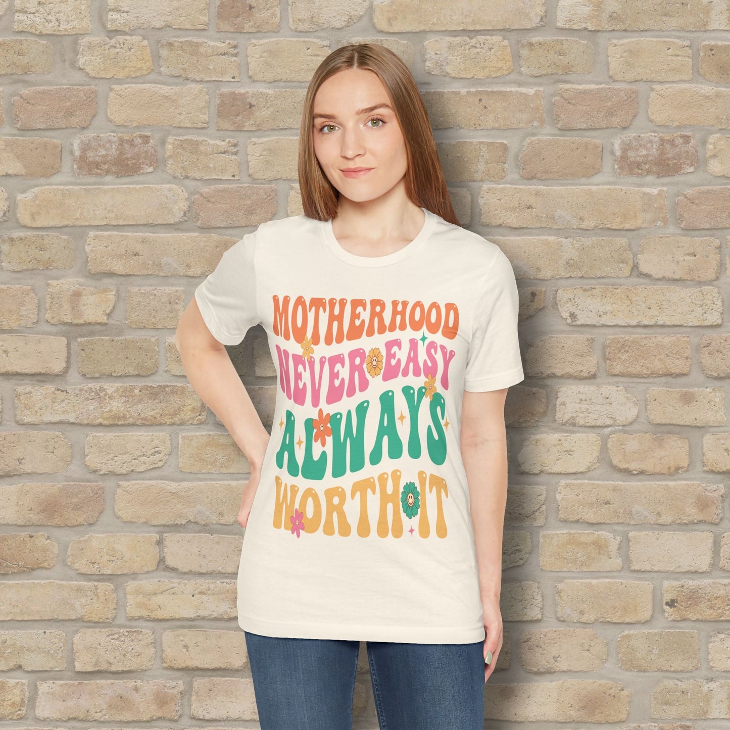 Mostly Text T-Shirts Motherhood. Never Easy. Always Worth It. Tee - Vibrant Styles