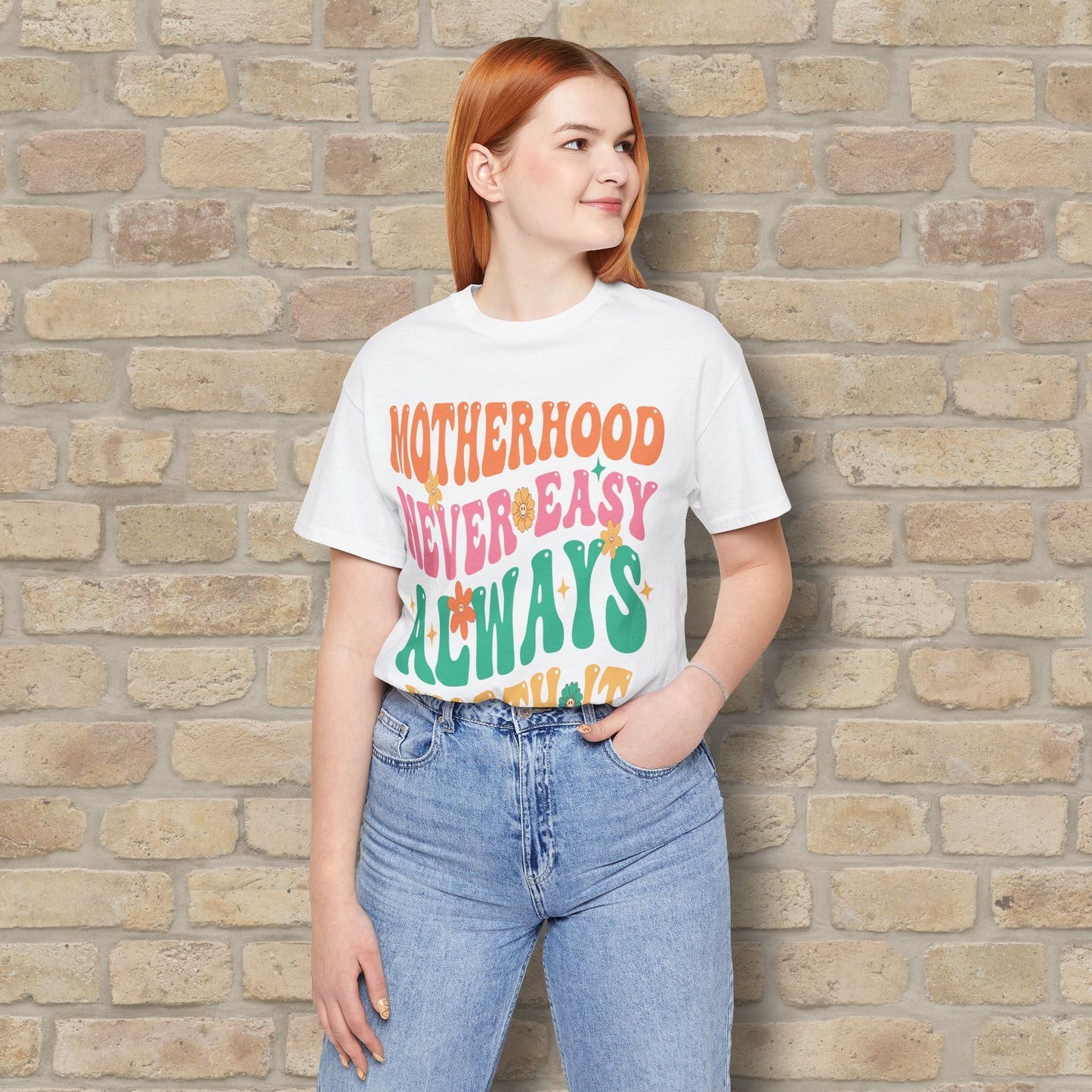 Mostly Text T-Shirts Motherhood. Never Easy. Always Worth It. Tee - Vibrant Styles